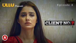 Client No 7 Ullu Hindi Hot Web Series Season 1 Episode 1 – porn movies
