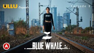 Blue Whale Ullu Originals Hindi Hot Web Series 2021 Episode1 – porn movies