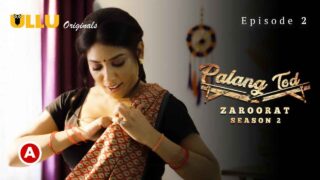 Palang Tod Zaroorat Season 2 Ullu Hot Web Series 2022 Ep 2 – porn movies