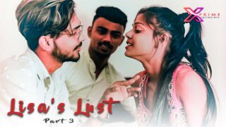 Lisas Lust Part 3 2021 Xprime Uncut Hindi Hot Sex Short Film – porn movies
