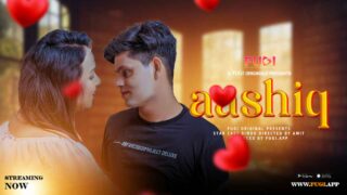 Aashiq 2024 Fugi App Originals Hindi Uncut XXX Video – porn movies