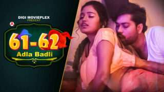 Adla Badli Digi Movieplex Hindi Porn Web Series 2022 Ep 1 – porn movies