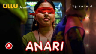 Anari Part 2 2023 Ullu Originals Hindi XXX Web Series Ep 4 – porn movies