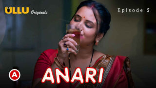 Anari Part 2 2023 Ullu Originals Hindi XXX Web Series Ep 5 – porn movies