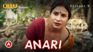 Anari Part 3 2023 Ullu Originals Hindi XXX Web Series Ep 9 – porn movies