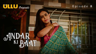 Andar Ki Baat 2023 Ullu Originals Hindi XXX Web Series Ep 8 – porn movies