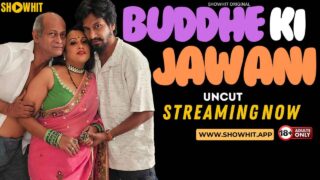 Buddhe Ki Jawani 2024 Showhit Originals Hindi Uncut XXX Video – porn movies