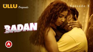 Badan 2023 Ullu Originals Hindi XXX Web Series Episode 3 – porn movies