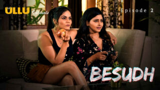 Besudh 2023 Ullu Originals Hindi XXX Web Series Episode 2 – porn movies