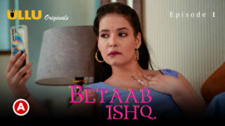 Betaab Ishq 2023 Ullu Hindi XXX Web Series Episode 1 – porn movies