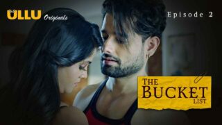The Bucket List 2023 Ullu Originals Hindi XXX Web Series Ep 2 – porn movies