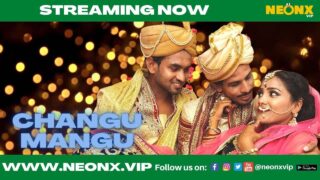 Changu Mangu 2022 Neonx Vip Originals Hindi Uncut Video – porn movies
