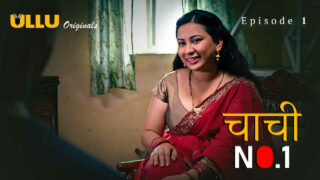 Chachi No 1 2023 Ullu Originals Hindi XXX Web Series Ep 1 – porn movies