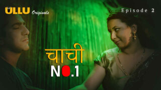 Chachi No 1 2023 Ullu Originals Hindi XXX Web Series Ep 2 – porn movies