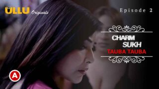 Charmsukh Tauba Tauba Part-1 Ullu Hindi Porn Web Series Ep 2 – porn movies