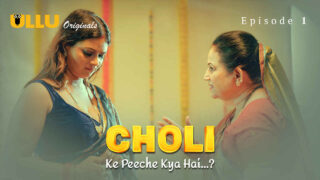 Choli Ke Peeche Kya Hai 2024 Ullu Hindi XXX Web Series Ep 1 – porn movies