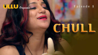 Chull Part 1 2023 Ullu Originals Hindi XXX Web Series Ep 1 – porn movies