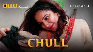 Chull Part 2 2023 Ullu Originals Hindi XXX Web Series Ep 4 – porn movies