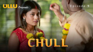 Chull Part 3 2023 Ullu Originals Hindi XXX Web Series Ep 9 – porn movies