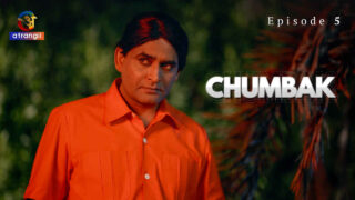 Chumbak 2023 Atrangii Originals Hindi XXX Web Series Ep 5 – porn movies