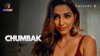 Chumbak 2023 Atrangii Originals Hindi XXX Web Series Ep 6 – porn movies