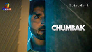 Chumbak 2023 Atrangii Originals Hindi XXX Web Series Ep 9 – porn movies