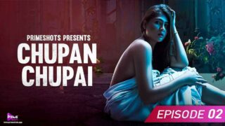 Chupan Chupai 2023 Primeshots Hindi XXX Web Series Ep 2 – porn movies