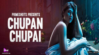 Chupan Chupai 2023 Primeshots Hindi XXX Web Series Ep 1 – porn movies