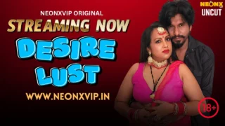 Desire Lust 2025 Neonx Vip Hindi Uncut XXX Video – porn movies