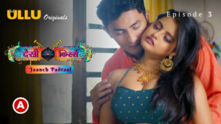 Desi Kisse Jaanch Padtaal 2023 Ullu XXX Web Series Ep 3 – porn movies
