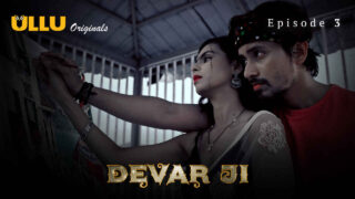 Devar Ji 2024 Ullu Originals Hindi XXX Web Series Episode 3 – porn movies