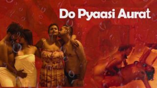 Do Pyaasi Aurat Tina Nandi Hindi Uncut Xxx Video 2022 – porn movies