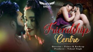 Friendship Centre 2022 Hotshots Hindi XXX Web Series – porn movies