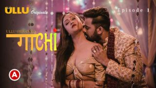 Gaachi Part 1 Ullu Originals 2022 Hot Web Series Episode 1 – porn movies