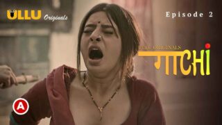 Gaachi Part 1 Ullu Originals 2022 Hot Web Series Episode 2 – porn movies