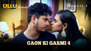 Gaon Ki Garmi Season 4 2023 Ullu Hindi XXX Web Series Ep 5 – porn movies