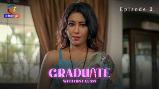 Graduate With First Class 2024 Atrangii XXX Web Series Ep 2 – porn movies