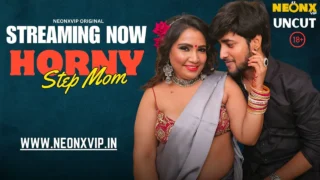 Horny Step Mom 2025 Neonx Vip Hindi Uncut XXX Video – porn movies