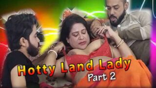 Hotty Land Lady Part 2 Toptenxxx 2022 Hindi Uncut Short Film – porn movies
