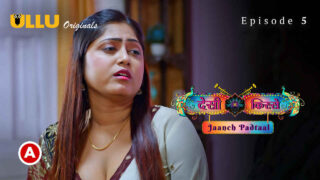 Desi Kisse Jaanch Padtaal 2 2023 Ullu XXX Web Series Ep 5 – porn movies