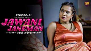 Jawaani Janeman 2023 Surmovies Hindi XXX Web Series Ep 1 – porn movies