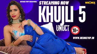 Khujli 5 2024 Neonx Vip Originals Hindi Uncut XXX Video – porn movies