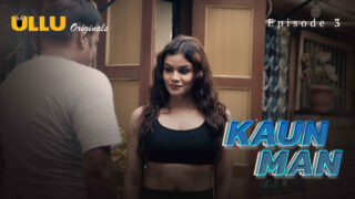 Kaun Man 2024 Ullu Originals Hindi XXX Web Series Ep 3 – porn movies