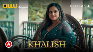 Khalish 2023 Ullu Originals Hindi XXX Web Series Episode 4 – porn movies