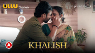 Khalish 2023 Ullu Originals Hindi XXX Web Series Episode 5 – porn movies