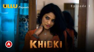 Khidki 2023 Ullu Originals Hindi XXX Web Series Episode 1 – porn movies