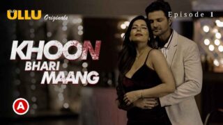 Khoon Bhari Maang Part-1 Ullu Hindi Hot Web Series Episode 1 – porn movies