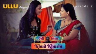 Khud Khushi 2023 Ullu Originals Hindi XXX Web Series Ep 2 – porn movies