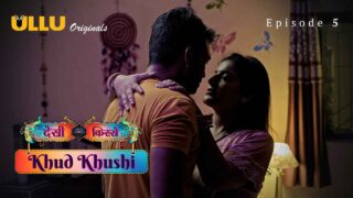 Khud Khushi 2023 Ullu Originals Hindi XXX Web Series Ep 5 – porn movies