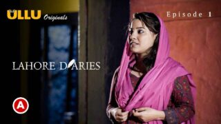 Lahore Diaries 2022 Ullu Originals Hindi Hot Web Series Ep 1 – porn movies